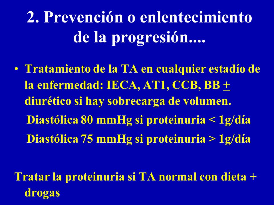 2. Prevención o enlentecimiento de la progresión....