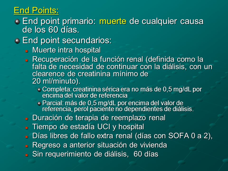 End point primario: muerte de cualquier causa de los 60 días.