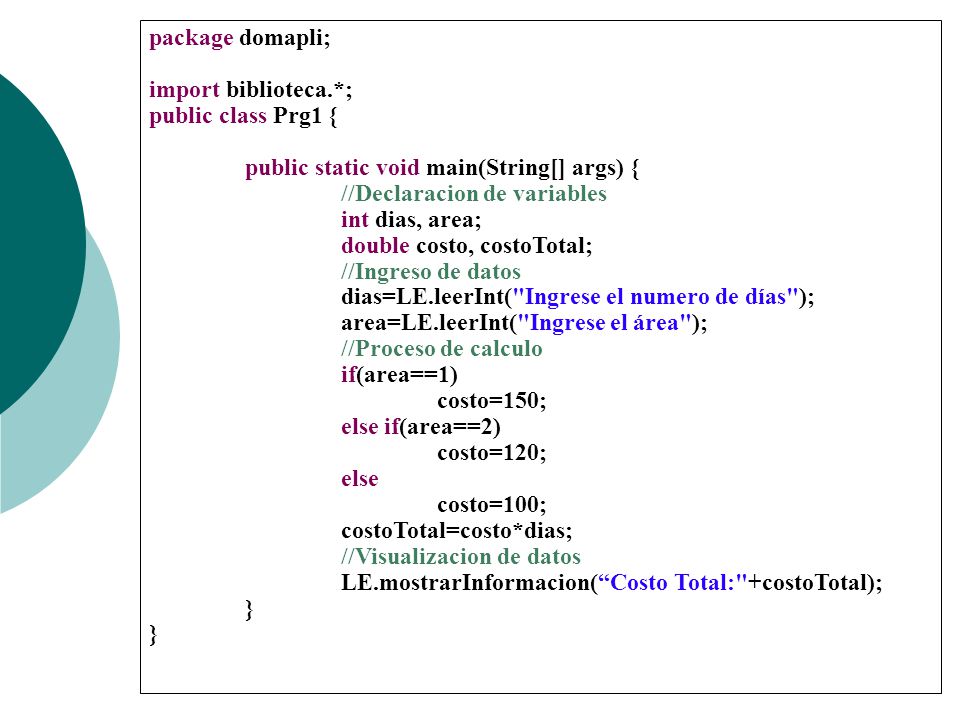 package domapli; import biblioteca.*; public class Prg1 { public static void main(String[] args) {