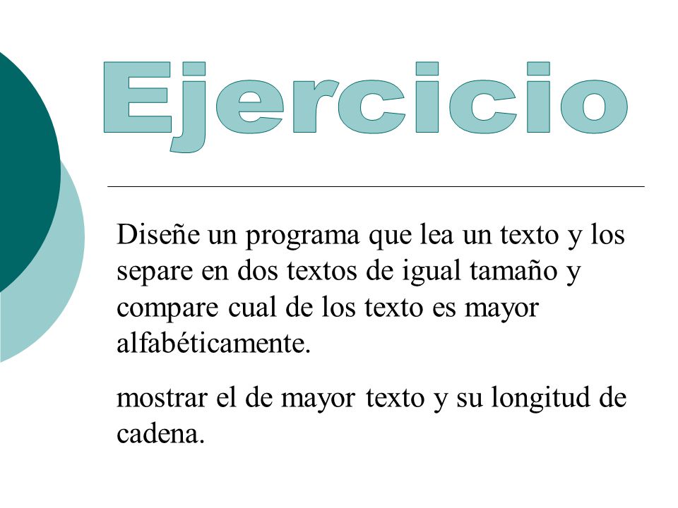 mostrar el de mayor texto y su longitud de cadena.