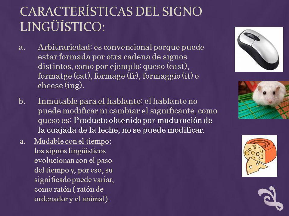 Características del signo lingüístico: