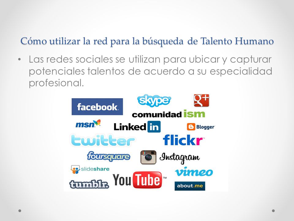 Cómo utilizar la red para la búsqueda de Talento Humano