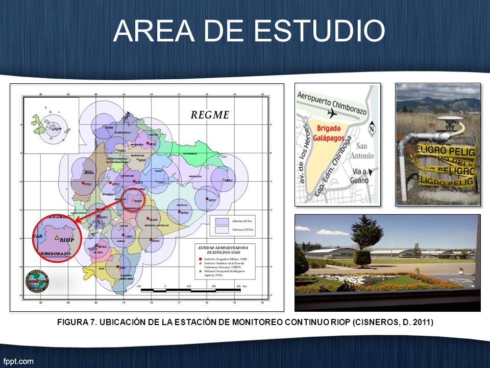AREA DE ESTUDIO FIGURA 7. UBICACIÓN DE LA ESTACIÓN DE MONITOREO CONTINUO RIOP (CISNEROS, D. 2011)