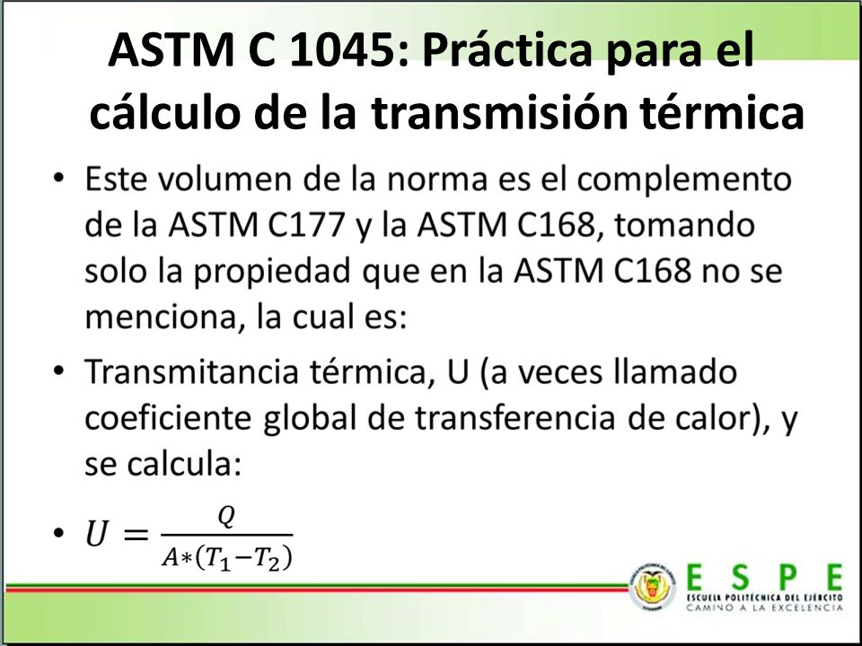 ASTM C 1045: Práctica para el cálculo de la transmisión térmica