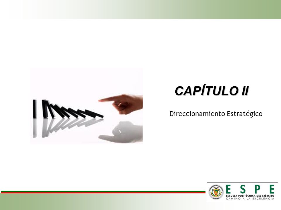 CAPÍTULO II ASPECTOS GENERALES Direccionamiento Estratégico