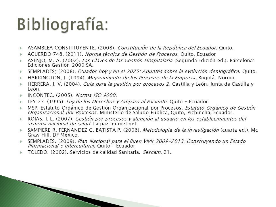 Bibliografía: ASAMBLEA CONSTITUYENTE. (2008). Constitución de la República del Ecuador. Quito.
