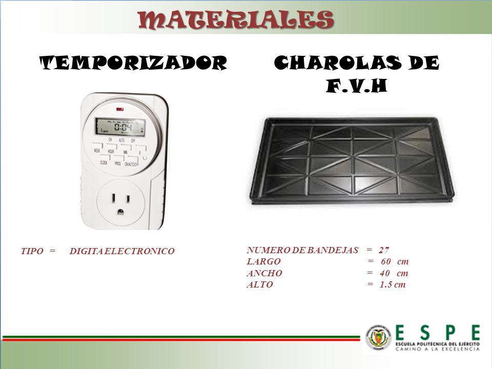 MATERIALES TEMPORIZADOR CHAROLAS DE F.V.H TIPO = DIGITA ELECTRONICO