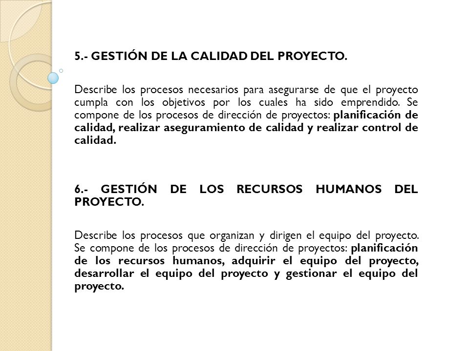 5.- GESTIÓN DE LA CALIDAD DEL PROYECTO.