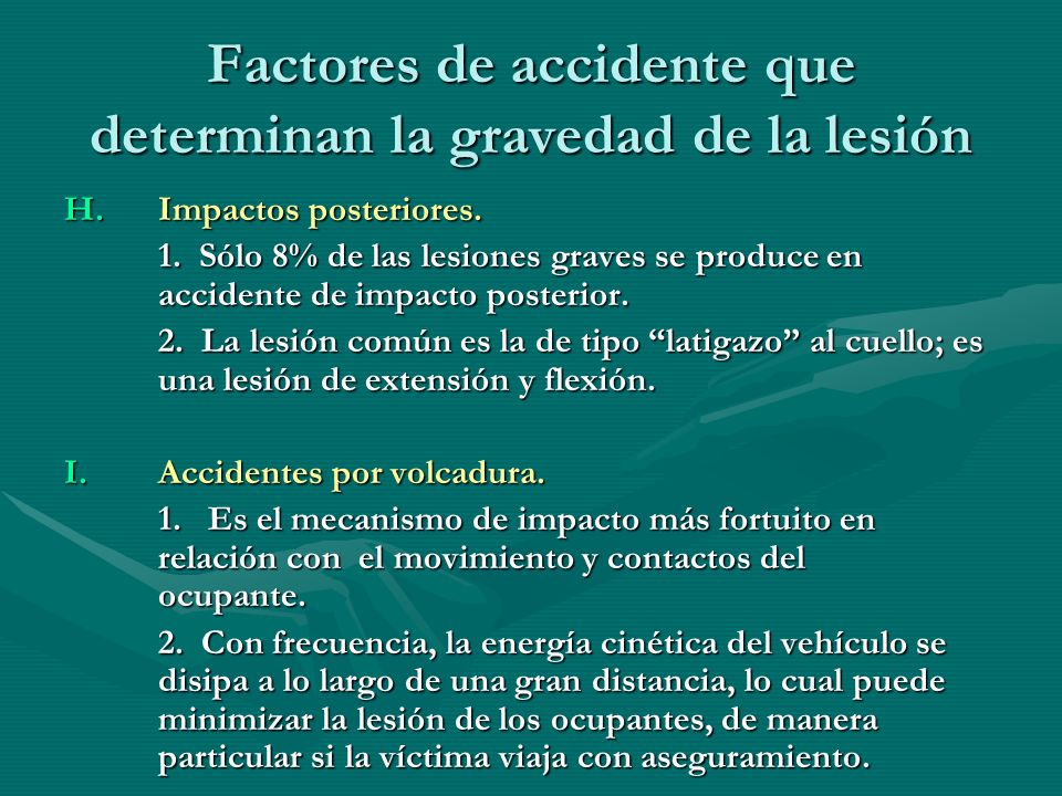 Factores de accidente que determinan la gravedad de la lesión