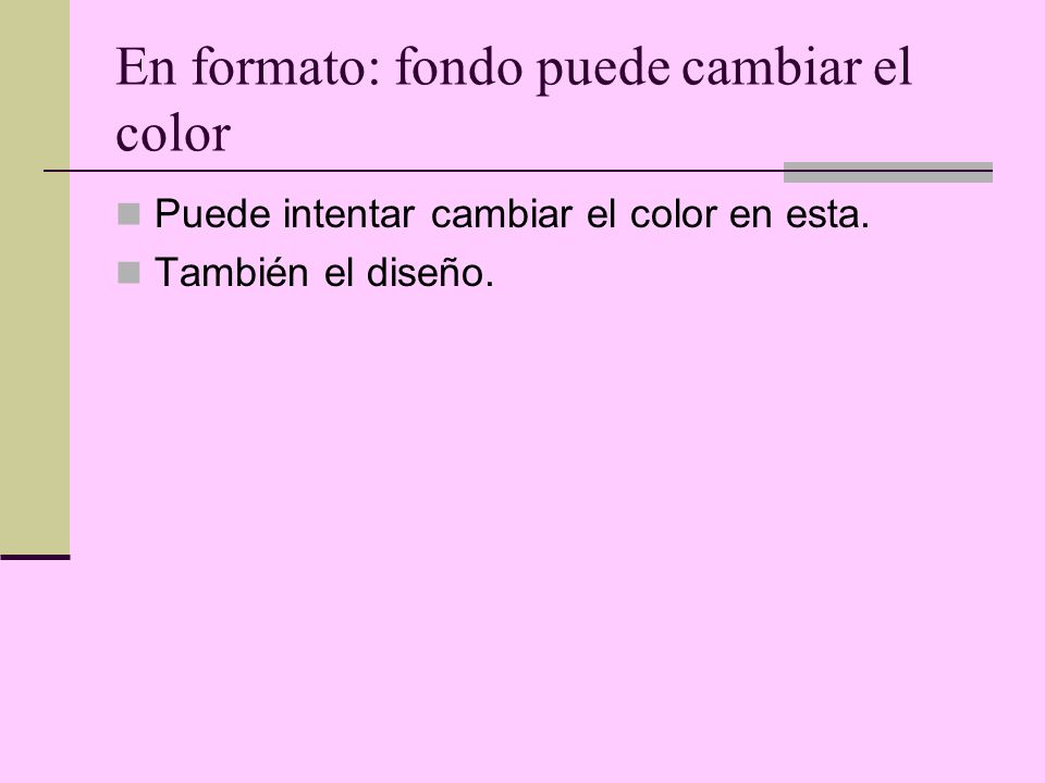 En formato: fondo puede cambiar el color