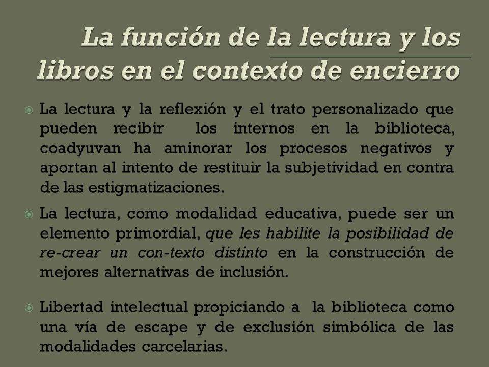 La función de la lectura y los libros en el contexto de encierro