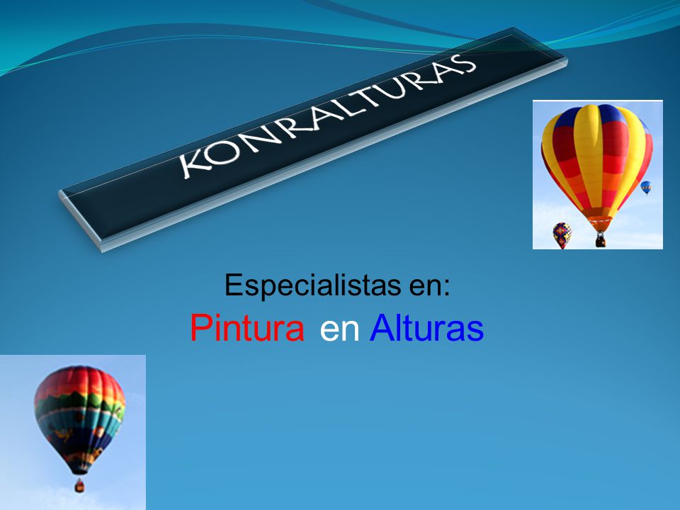 KONRALTURAS Especialistas en: Pintura en Alturas