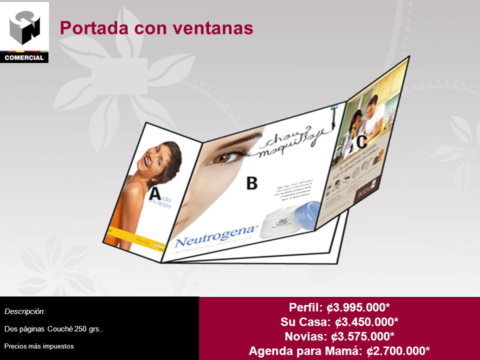 Portada con ventanas Perfil: ¢ * Su Casa: ¢ *