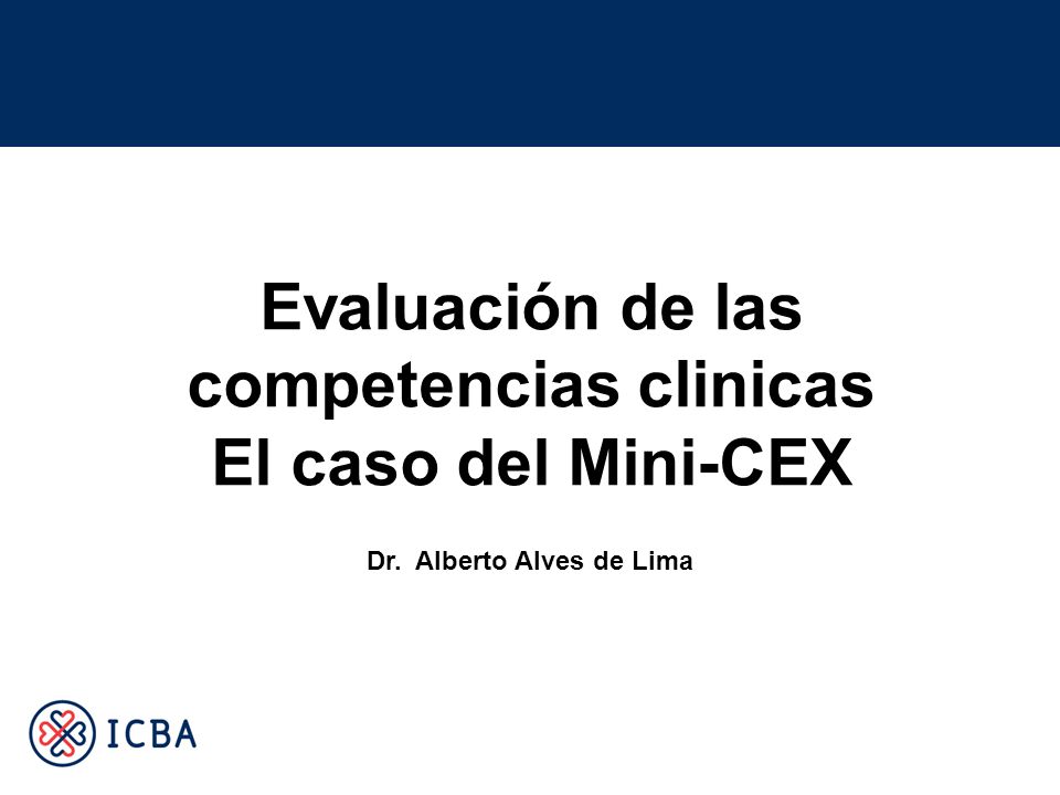 Evaluación de las competencias clinicas Dr. Alberto Alves de Lima