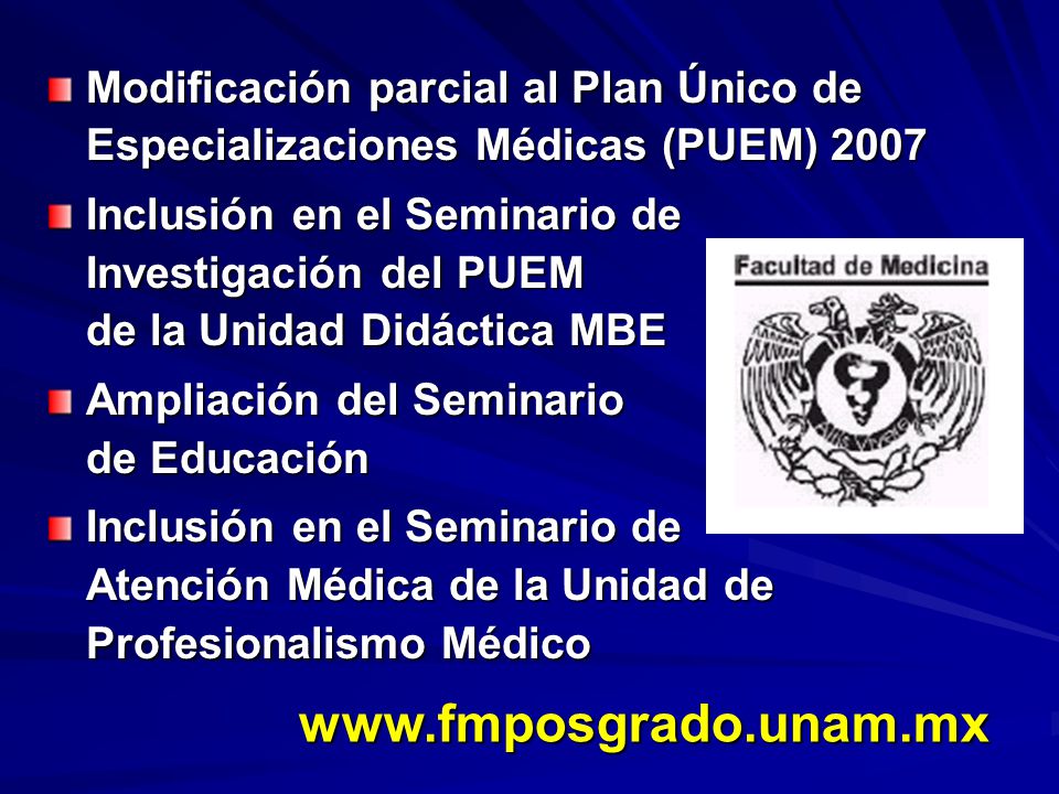 Modificación parcial al Plan Único de Especializaciones Médicas (PUEM) 2007
