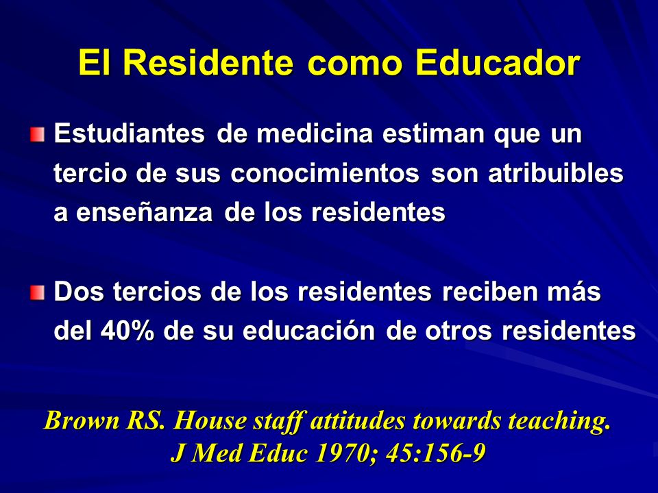 El Residente como Educador