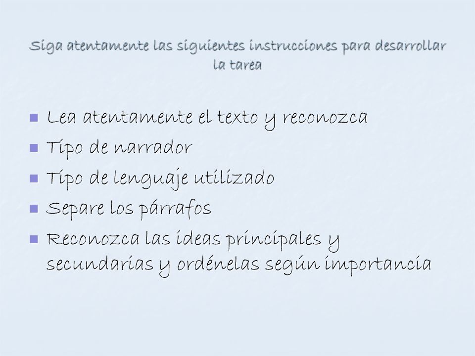 Lea atentamente el texto y reconozca Tipo de narrador