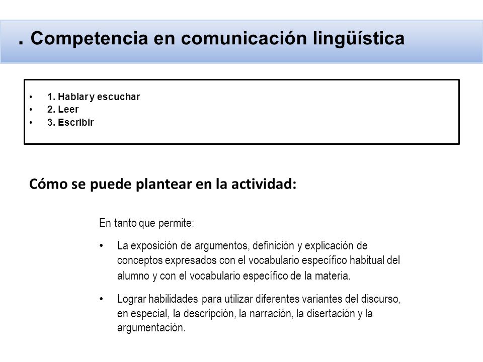 . Competencia en comunicación lingüística