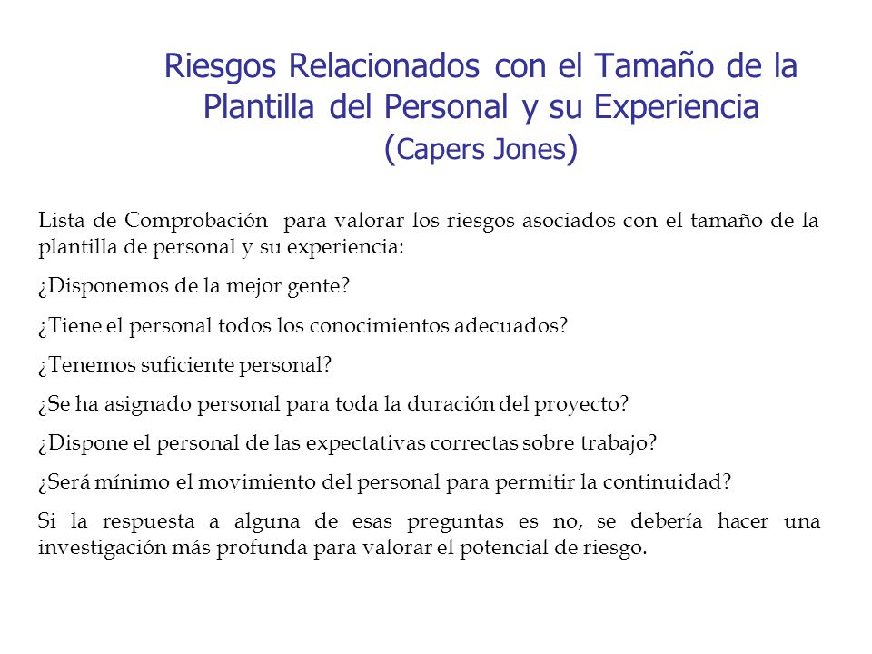 Riesgos Relacionados con el Tamaño de la Plantilla del Personal y su Experiencia (Capers Jones)