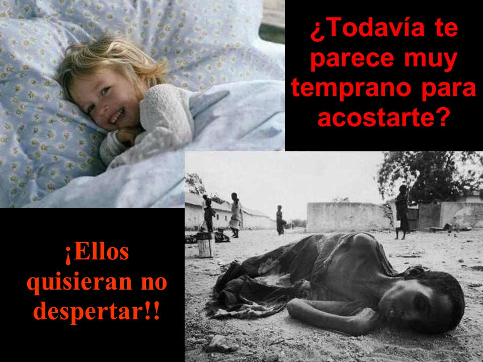 ¿Todavía te parece muy temprano para acostarte