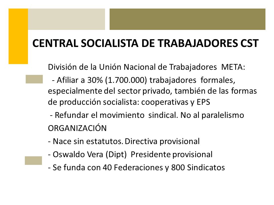 CENTRAL SOCIALISTA DE TRABAJADORES CST