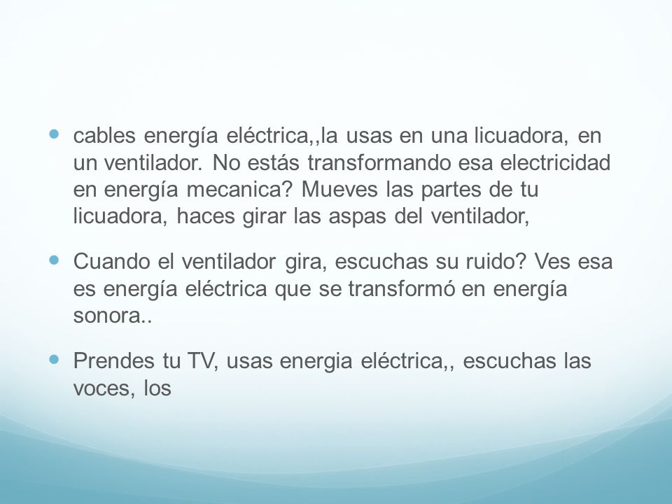 cables energía eléctrica,,la usas en una licuadora, en un ventilador
