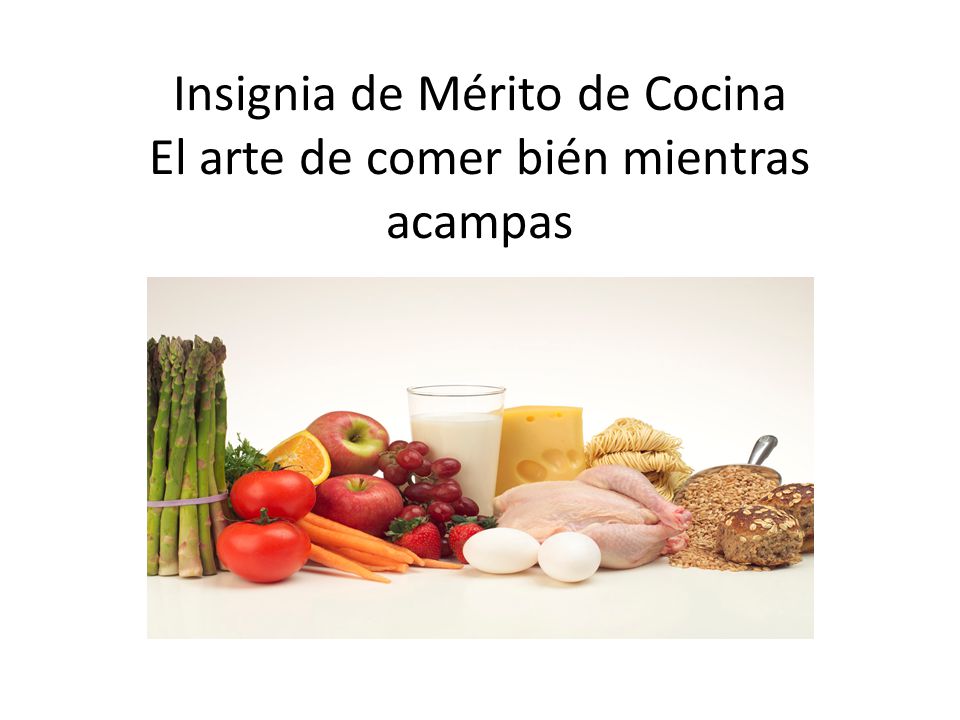 Insignia de Mérito de Cocina El arte de comer bién mientras acampas