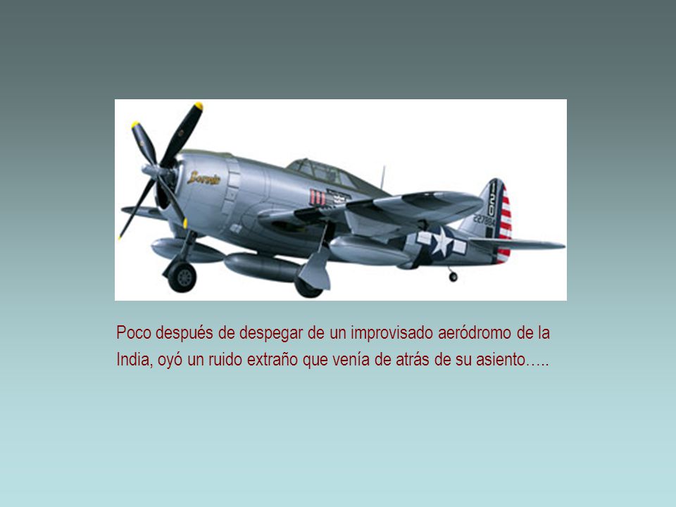 Poco después de despegar de un improvisado aeródromo de la