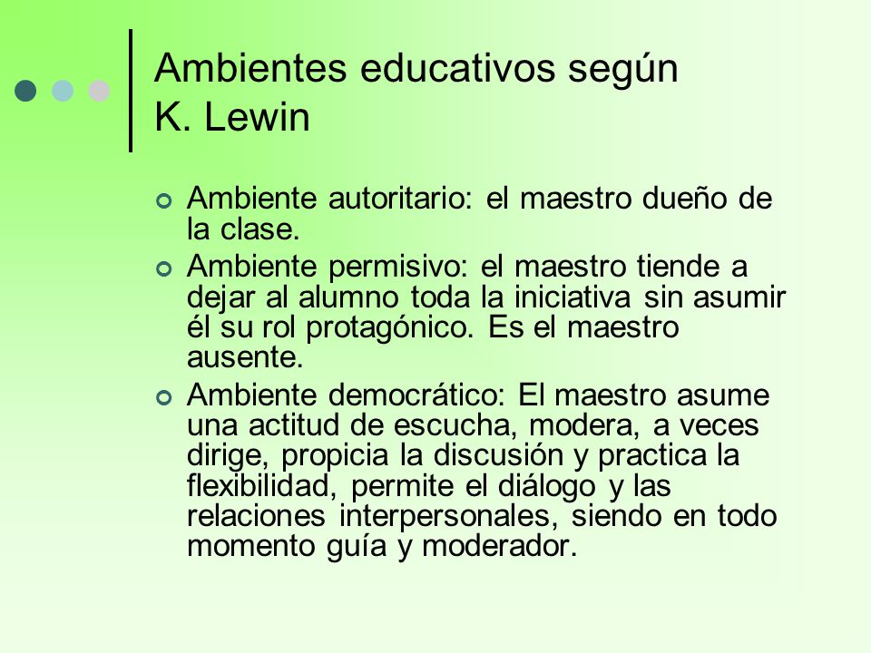 Ambientes educativos según K. Lewin