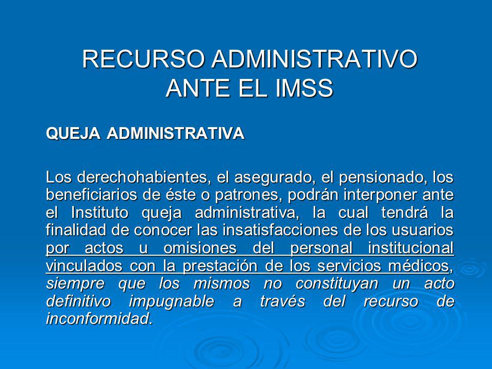 RECURSO ADMINISTRATIVO ANTE EL IMSS