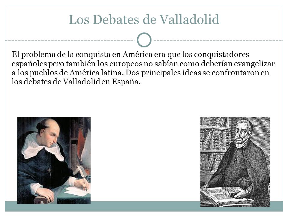 Los Debates de Valladolid