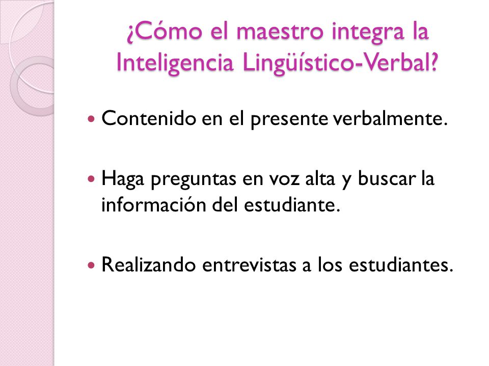¿Cómo el maestro integra la Inteligencia Lingüístico-Verbal