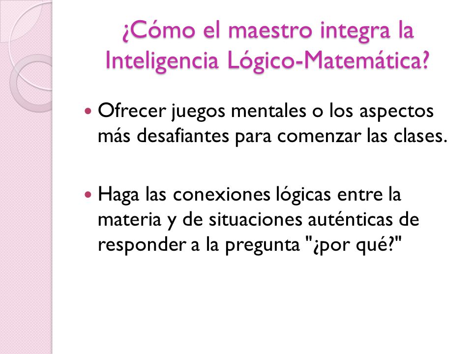 ¿Cómo el maestro integra la Inteligencia Lógico-Matemática
