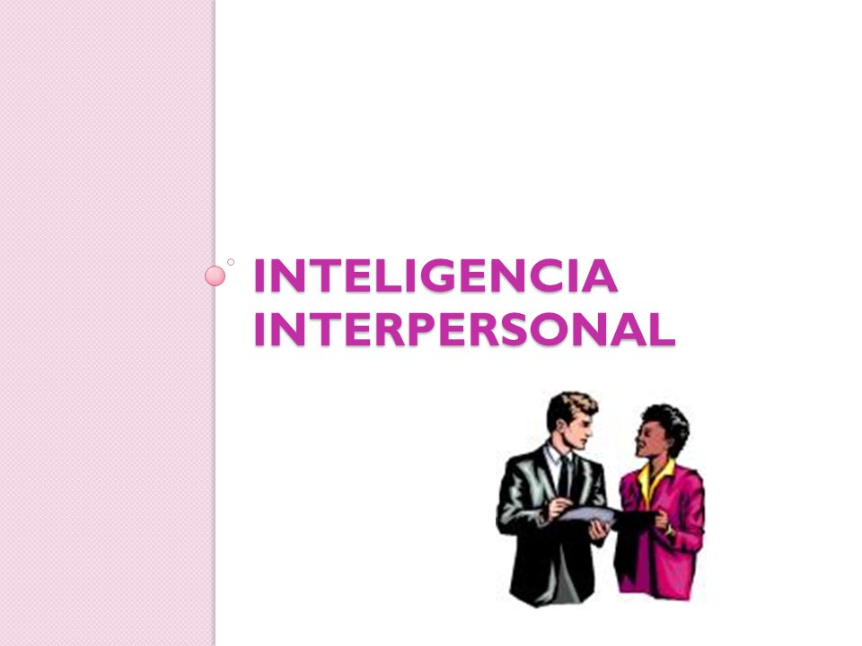 Inteligencia interpersonal