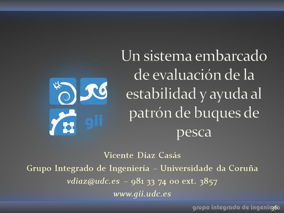 Grupo Integrado de Ingeniería – Universidade da Coruña