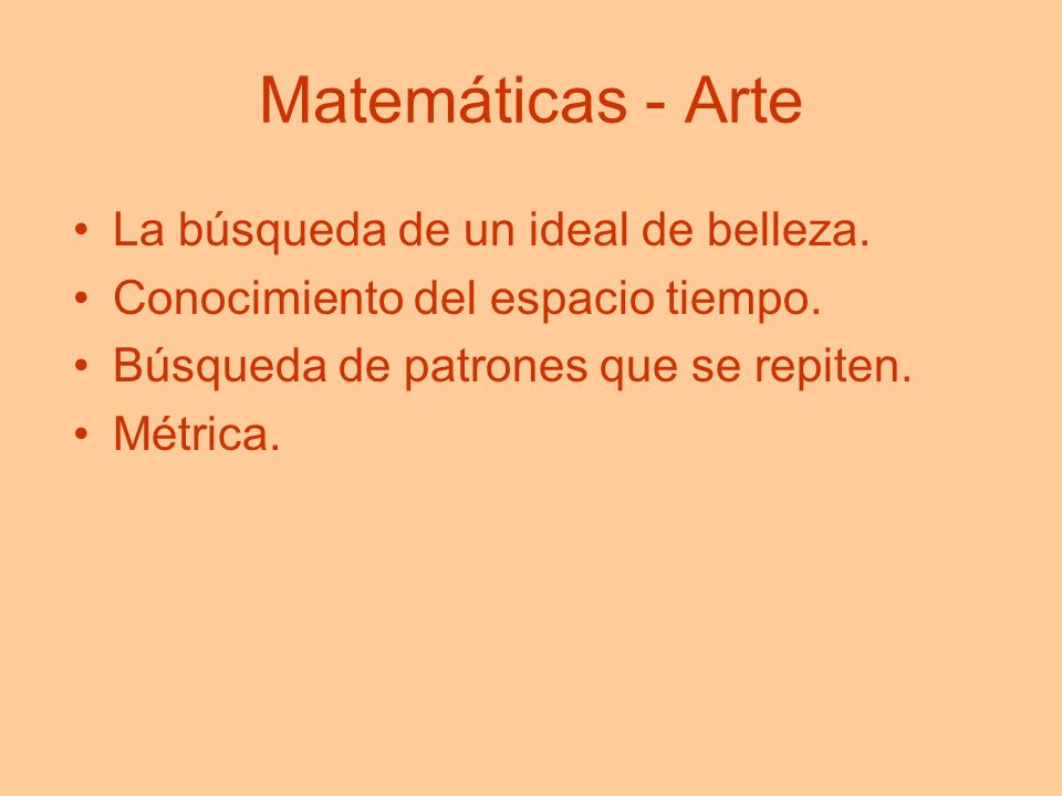 Matemáticas - Arte La búsqueda de un ideal de belleza.