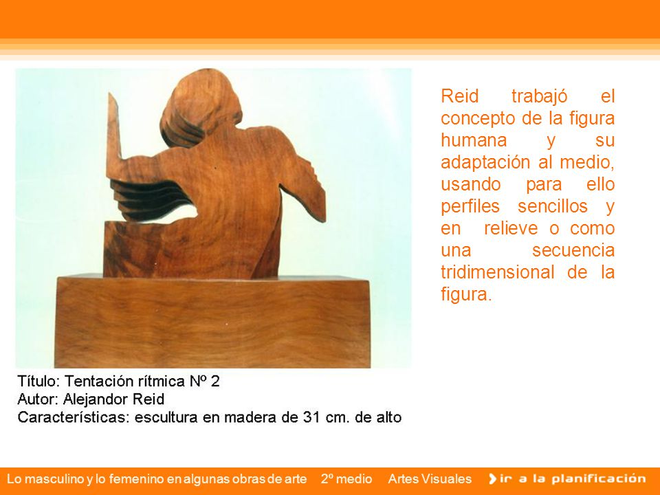 Reid trabajó el concepto de la figura humana y su adaptación al medio, usando para ello perfiles sencillos y en relieve o como una secuencia tridimensional de la figura.