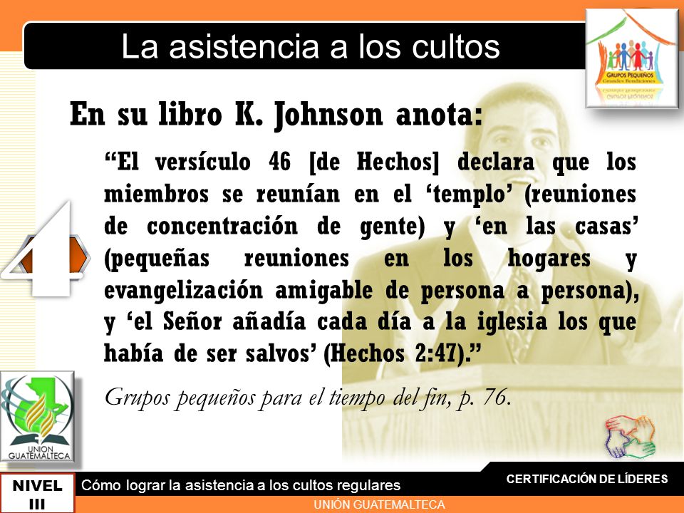 La asistencia a los cultos