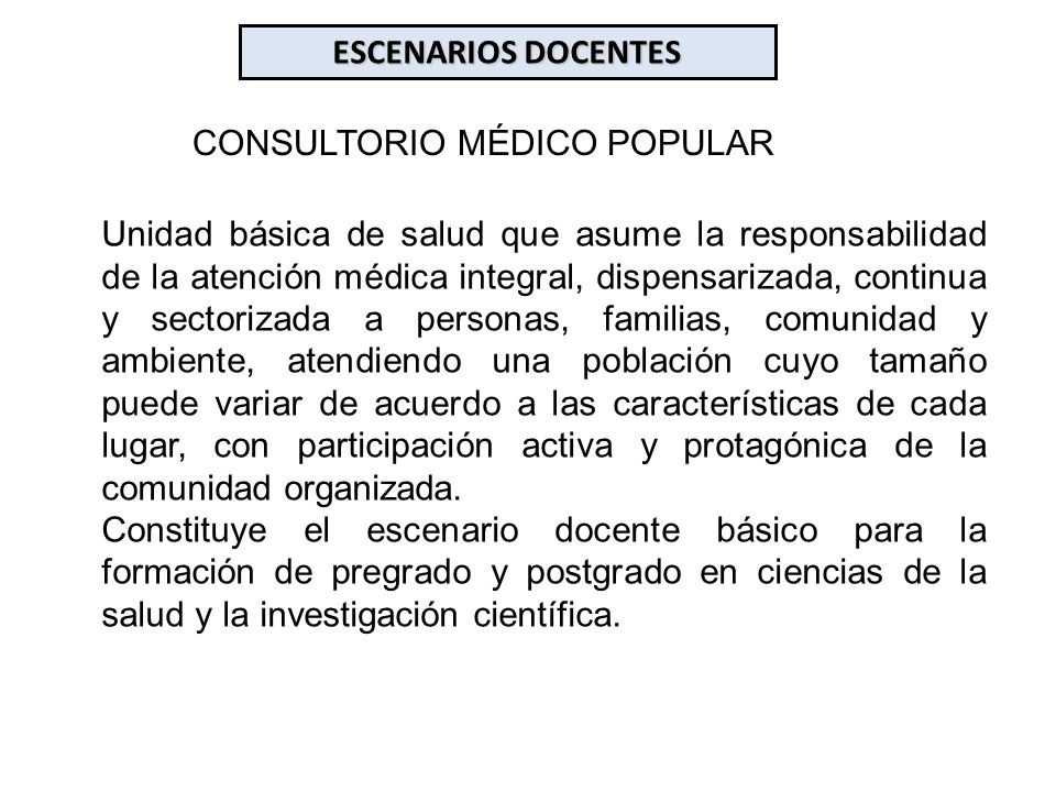 ESCENARIOS DOCENTES CONSULTORIO MÉDICO POPULAR.