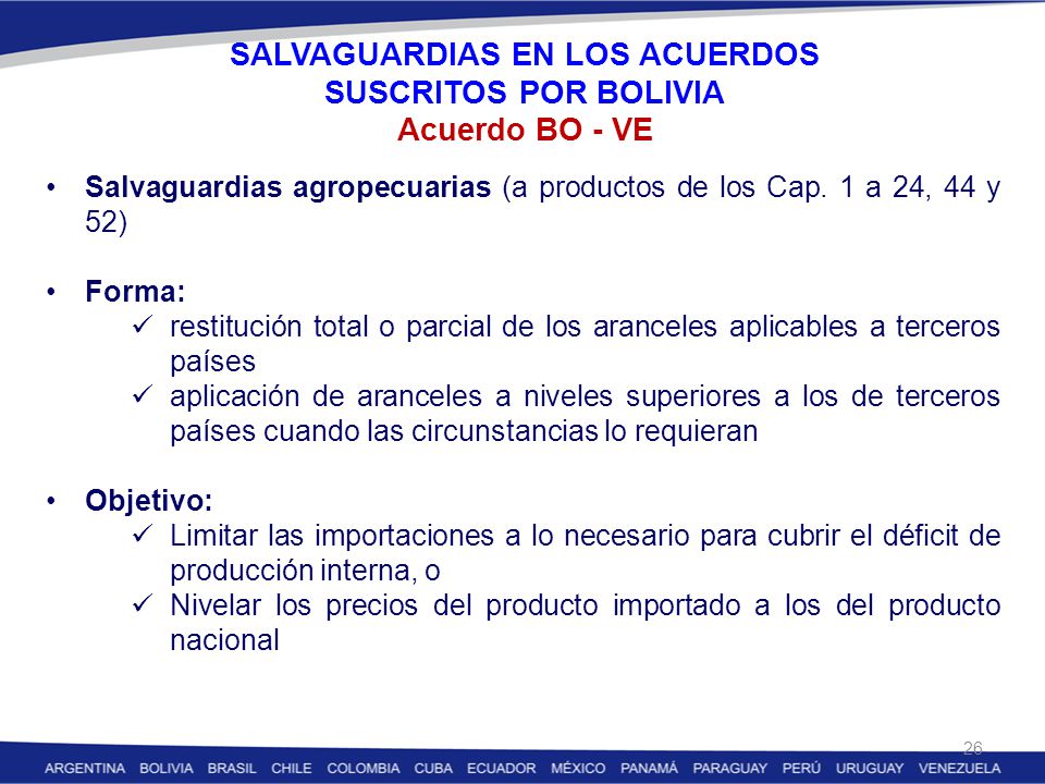 SALVAGUARDIAS EN LOS ACUERDOS SUSCRITOS POR BOLIVIA Acuerdo BO - VE