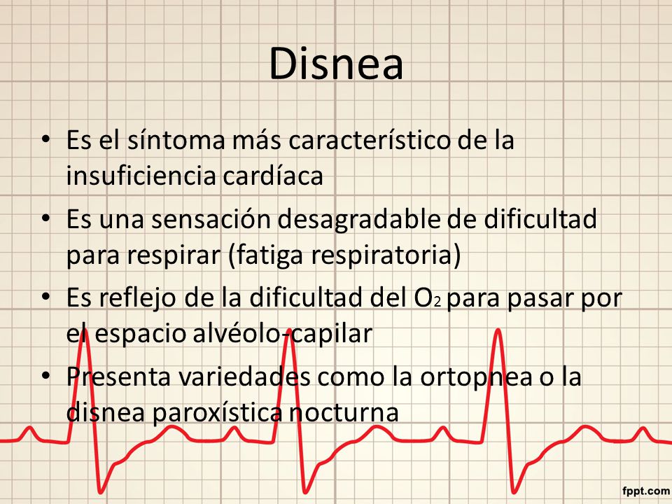 Disnea Es el síntoma más característico de la insuficiencia cardíaca