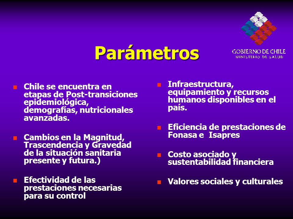 Parámetros Infraestructura, equipamiento y recursos humanos disponibles en el país. Eficiencia de prestaciones de Fonasa e Isapres.