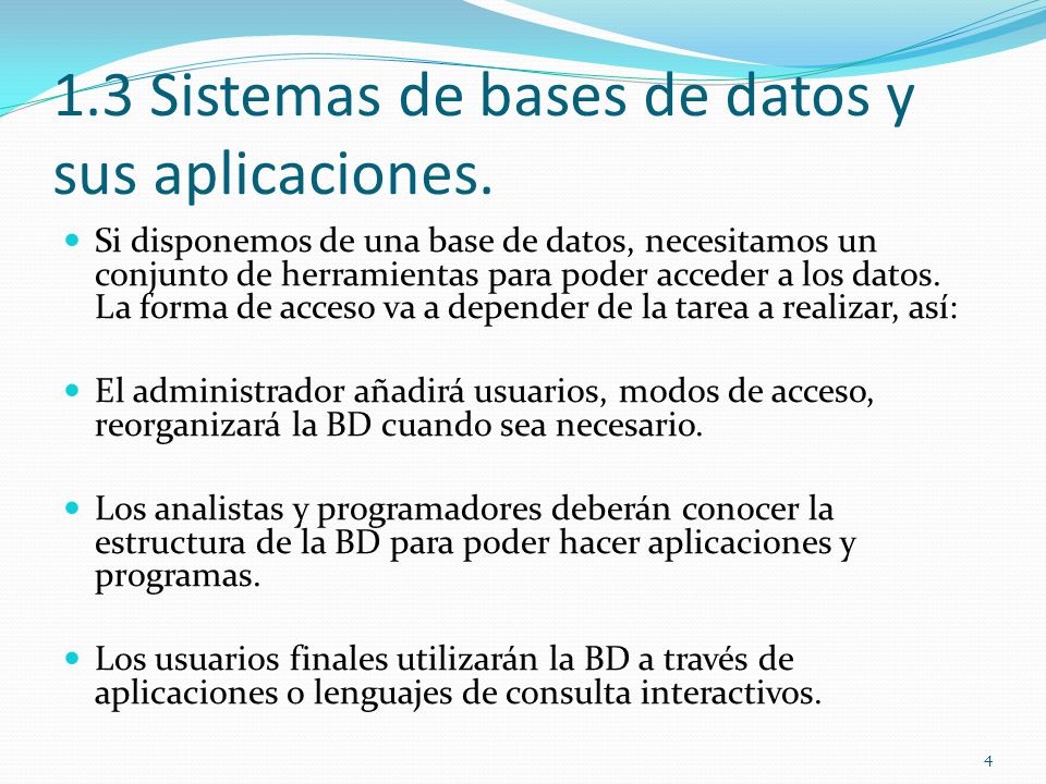 1.3 Sistemas de bases de datos y sus aplicaciones.