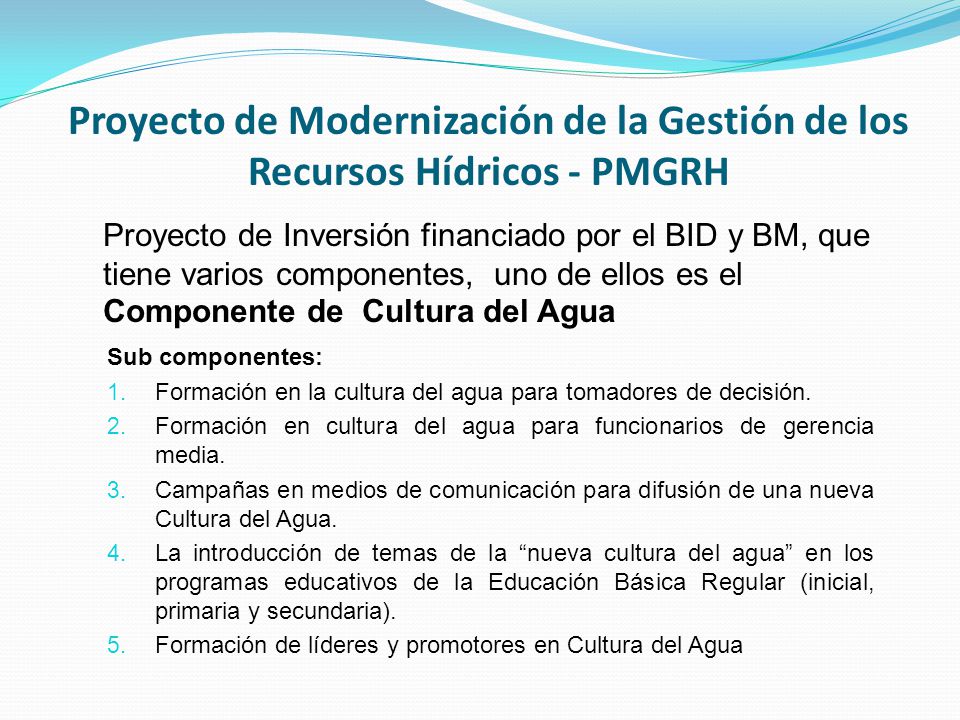 Proyecto de Modernización de la Gestión de los Recursos Hídricos - PMGRH