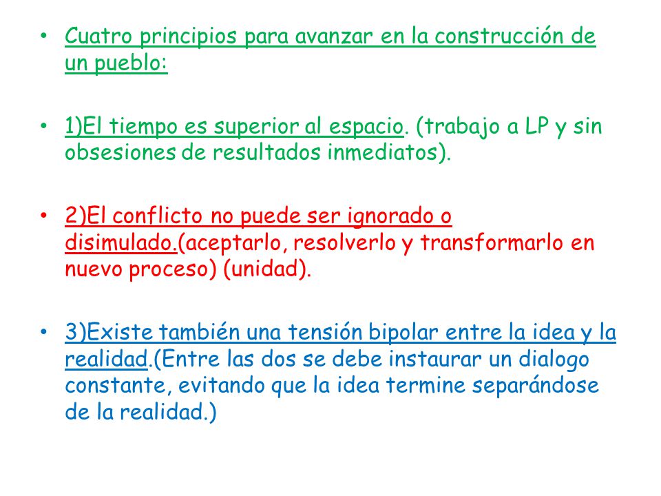 Cuatro principios para avanzar en la construcción de un pueblo: