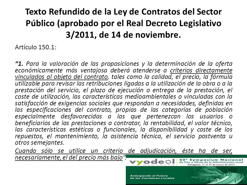 Texto Refundido de la Ley de Contratos del Sector Público (aprobado por el Real Decreto Legislativo 3/2011, de 14 de noviembre.