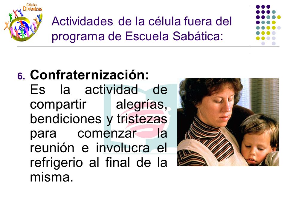 Actividades de la célula fuera del programa de Escuela Sabática: