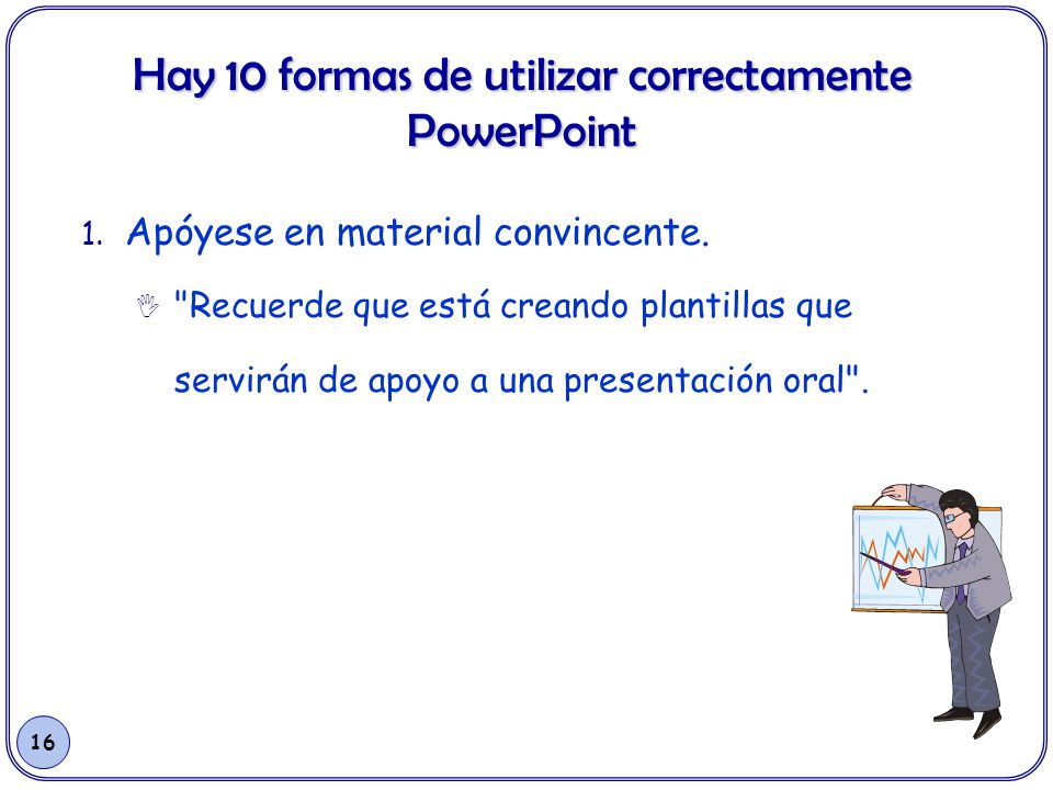 Hay 10 formas de utilizar correctamente PowerPoint