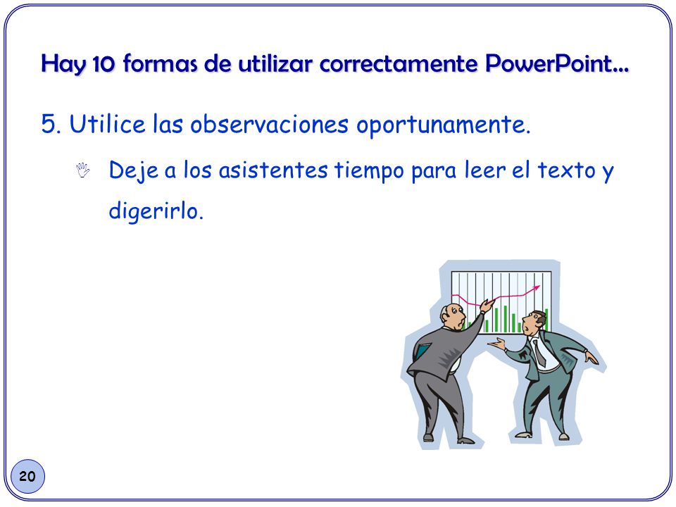 Hay 10 formas de utilizar correctamente PowerPoint…