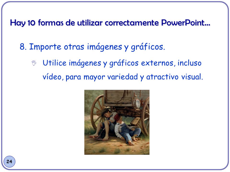 Hay 10 formas de utilizar correctamente PowerPoint…